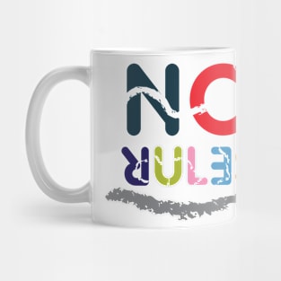 Colored No Rules sign Mug